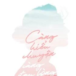 Càng Hiểu Chuyện Càng Đau Lòng - Book