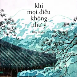 Khi Mọi Điều Không Như Ý